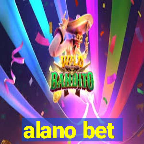 alano bet